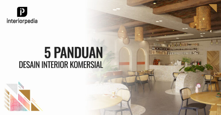 5 Panduan Desain Interior Komersial